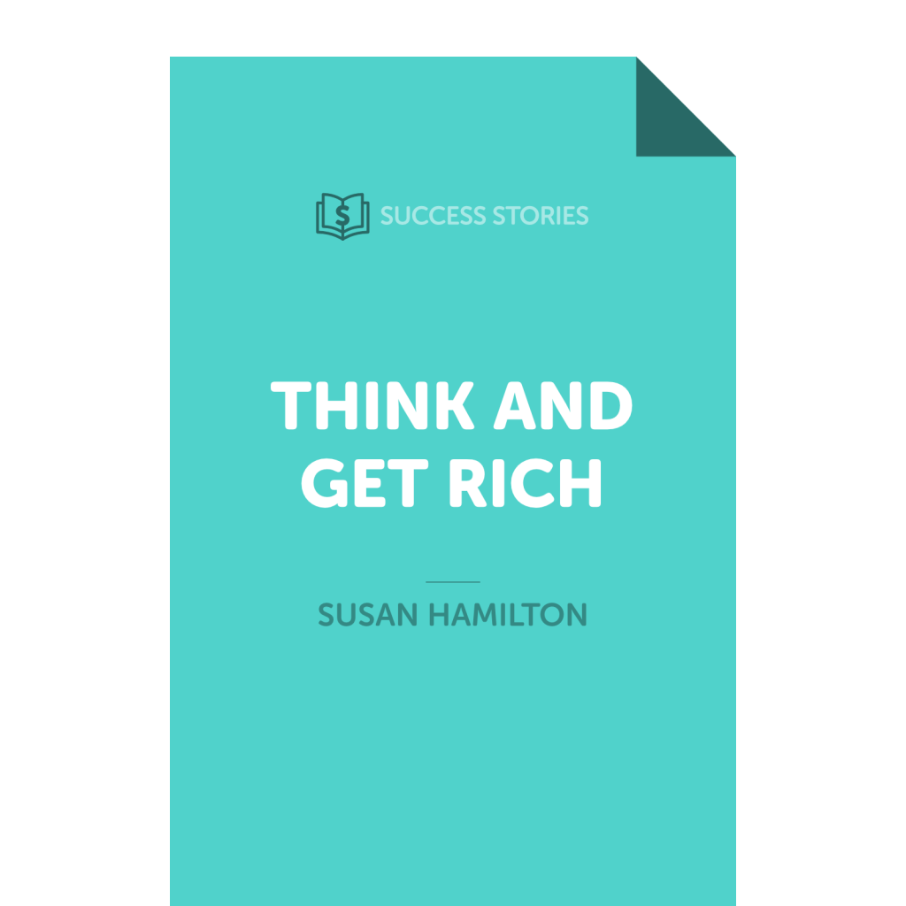 Think and Get Rich